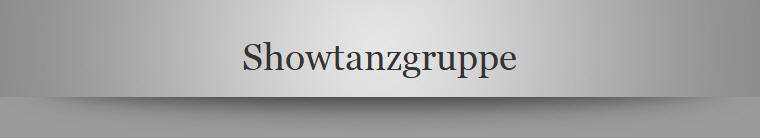 Showtanzgruppe